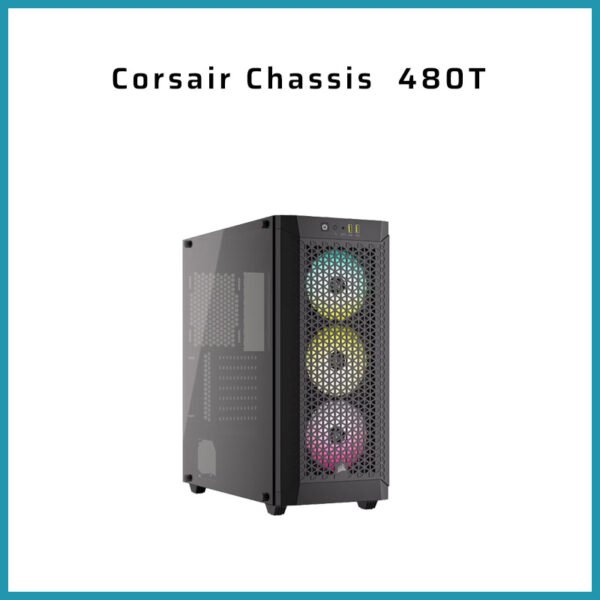 Corsair Chassis 480T